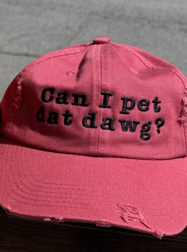 Can I Pet Dat Dawg? Hat